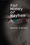 Cover of For Money or Mayhem